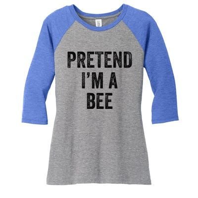 Lazy Halloween Costume Last Minute Gift Pretend Im A Bee Women's Tri-Blend 3/4-Sleeve Raglan Shirt