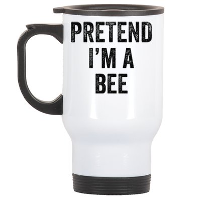 Lazy Halloween Costume Last Minute Gift Pretend Im A Bee Stainless Steel Travel Mug