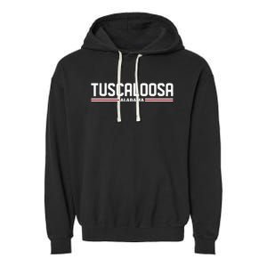 Loving Home City Tuscaloosa Alabama Garment-Dyed Fleece Hoodie