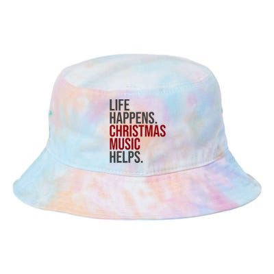 Life Happens Christmas Music Helps Tie Dye Newport Bucket Hat