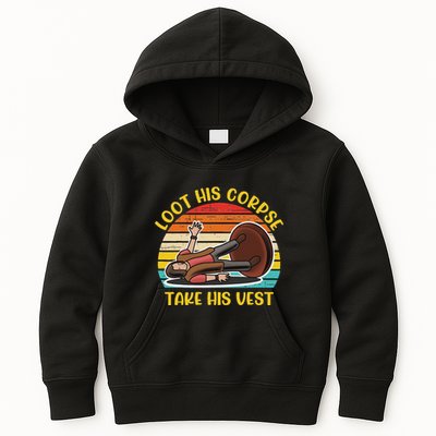 Loot His Corpse Take This Vest Vintage Quote Kids Hoodie