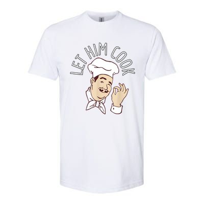 Let Him Cook Meme Softstyle® CVC T-Shirt