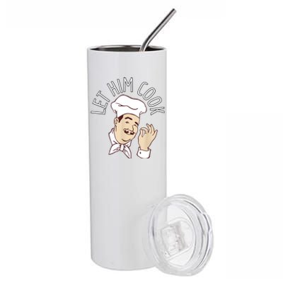 Let Him Cook Meme Stainless Steel Tumbler