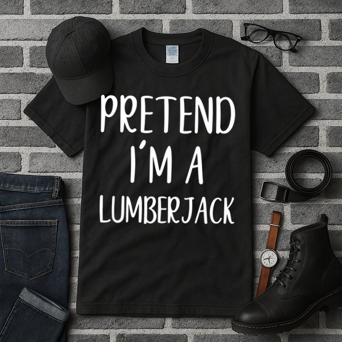 Lazy Halloween Costume Pretend I'm A Lumberjack Tall T-Shirt