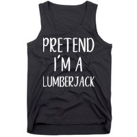 Lazy Halloween Costume Pretend I'm A Lumberjack Tank Top