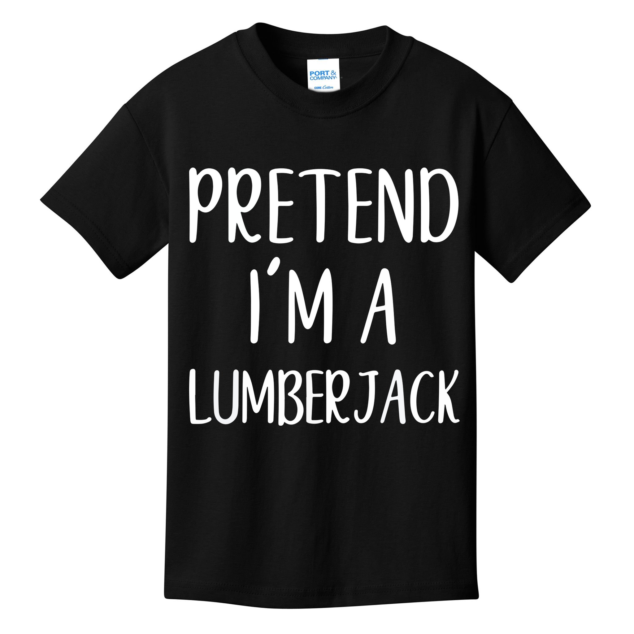 Lazy Halloween Costume Pretend I'm A Lumberjack Kids T-Shirt