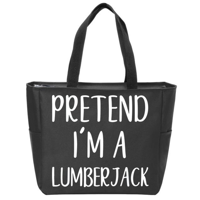 Lazy Halloween Costume Pretend I'm A Lumberjack Zip Tote Bag