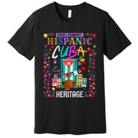 Latin Heritage Cuban Flag Outfit Idea For Women & Cuba Flag Premium T-Shirt