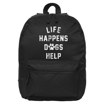 Life Happens Dogs Help 16 in Basic Backpack
