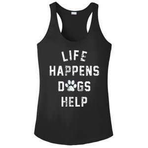 Life Happens Dogs Help Ladies PosiCharge Competitor Racerback Tank