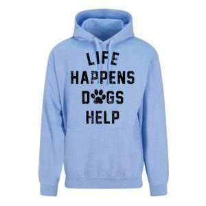 Life Happens Dogs Help Unisex Surf Hoodie