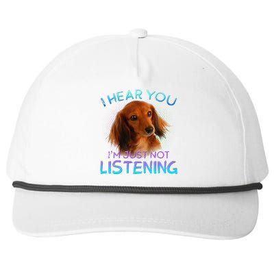 Long Haired Dachshunds I Hear You Not Listening Snapback Five-Panel Rope Hat