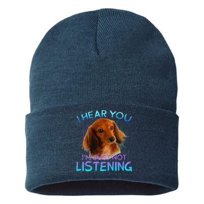 Long Haired Dachshunds I Hear You Not Listening Sustainable Knit Beanie