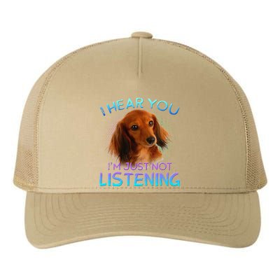 Long Haired Dachshunds I Hear You Not Listening Yupoong Adult 5-Panel Trucker Hat