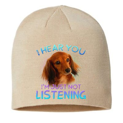 Long Haired Dachshunds I Hear You Not Listening Sustainable Beanie