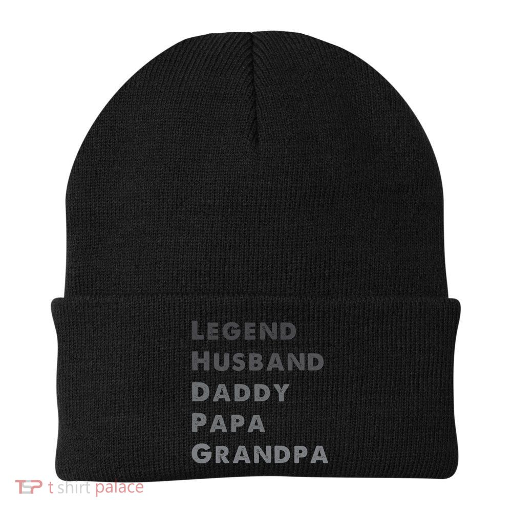 Legend Husband Daddy Pappa Grandpa Fathers Day Gift Beanie