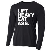 Lift Heavy Eat Ass Funny Adult Humor Workout Fitness Gym Cooling Performance Long Sleeve Crew