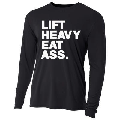 Lift Heavy Eat Ass Funny Adult Humor Workout Fitness Gym Cooling Performance Long Sleeve Crew