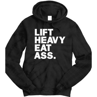 Lift Heavy Eat Ass Funny Adult Humor Workout Fitness Gym Tie Dye Hoodie