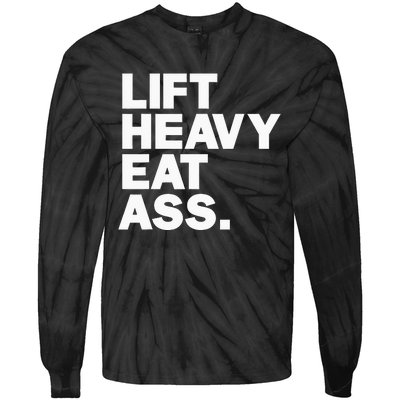 Lift Heavy Eat Ass Funny Adult Humor Workout Fitness Gym Tie-Dye Long Sleeve Shirt