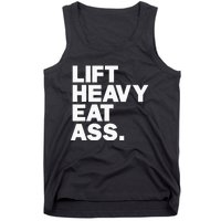 Lift Heavy Eat Ass Funny Adult Humor Workout Fitness Gym Tank Top