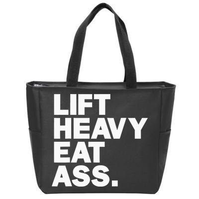 Lift Heavy Eat Ass Funny Adult Humor Workout Fitness Gym Zip Tote Bag