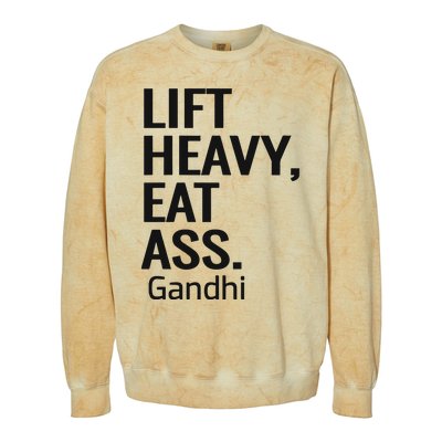 Life Heavy Eat Ass Gandhi Colorblast Crewneck Sweatshirt