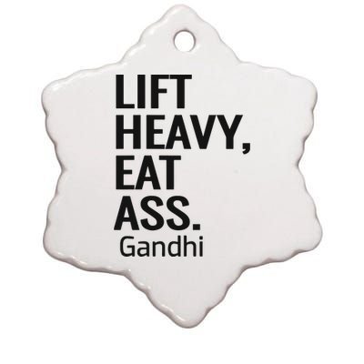 Life Heavy Eat Ass Gandhi Ceramic Star Ornament