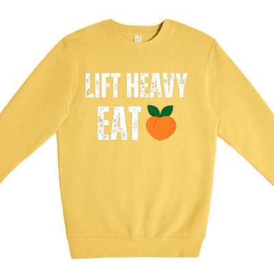 Lift Heavy Eat Ass Funny Adult Humor Workout Fitness Gym Premium Crewneck Sweatshirt