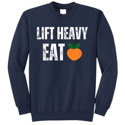 Lift Heavy Eat Ass Funny Adult Humor Workout Fitness Gym Sweatshirt