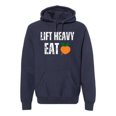 Lift Heavy Eat Ass Funny Adult Humor Workout Fitness Gym Premium Hoodie