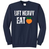 Lift Heavy Eat Ass Funny Adult Humor Workout Fitness Gym Tall Sweatshirt