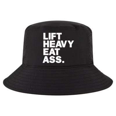 Lift Heavy Eat Ass Funny Adult Humor Workout Fitness Gym Cool Comfort Performance Bucket Hat