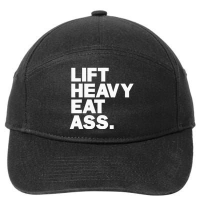 Lift Heavy Eat Ass Funny Adult Humor Workout Fitness Gym 7-Panel Snapback Hat