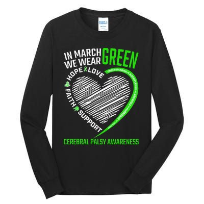 Love Hope Faith March We Wear Green Cerebral Palsy Awareness Tall Long Sleeve T-Shirt