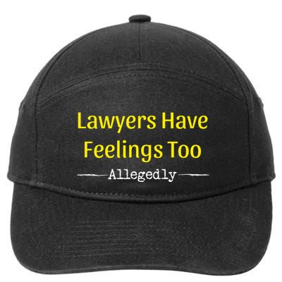 Lawyers Have Feelings Too Allegedly 7-Panel Snapback Hat