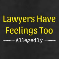 Lawyers Have Feelings Too Allegedly Adult Drive Performance Visor