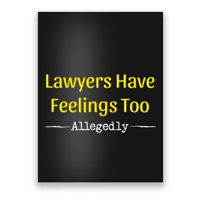 Lawyers Have Feelings Too Allegedly Poster