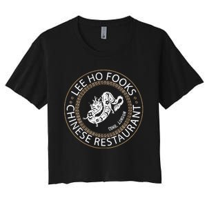 L.E.E H.O F.O.O.K.S Chinese Restaurant Women's Crop Top Tee