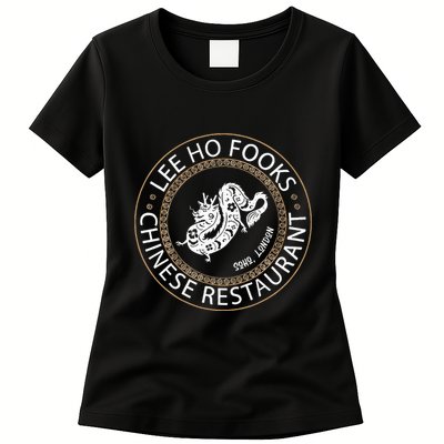 L.E.E H.O F.O.O.K.S Chinese Restaurant Womens T-Shirt