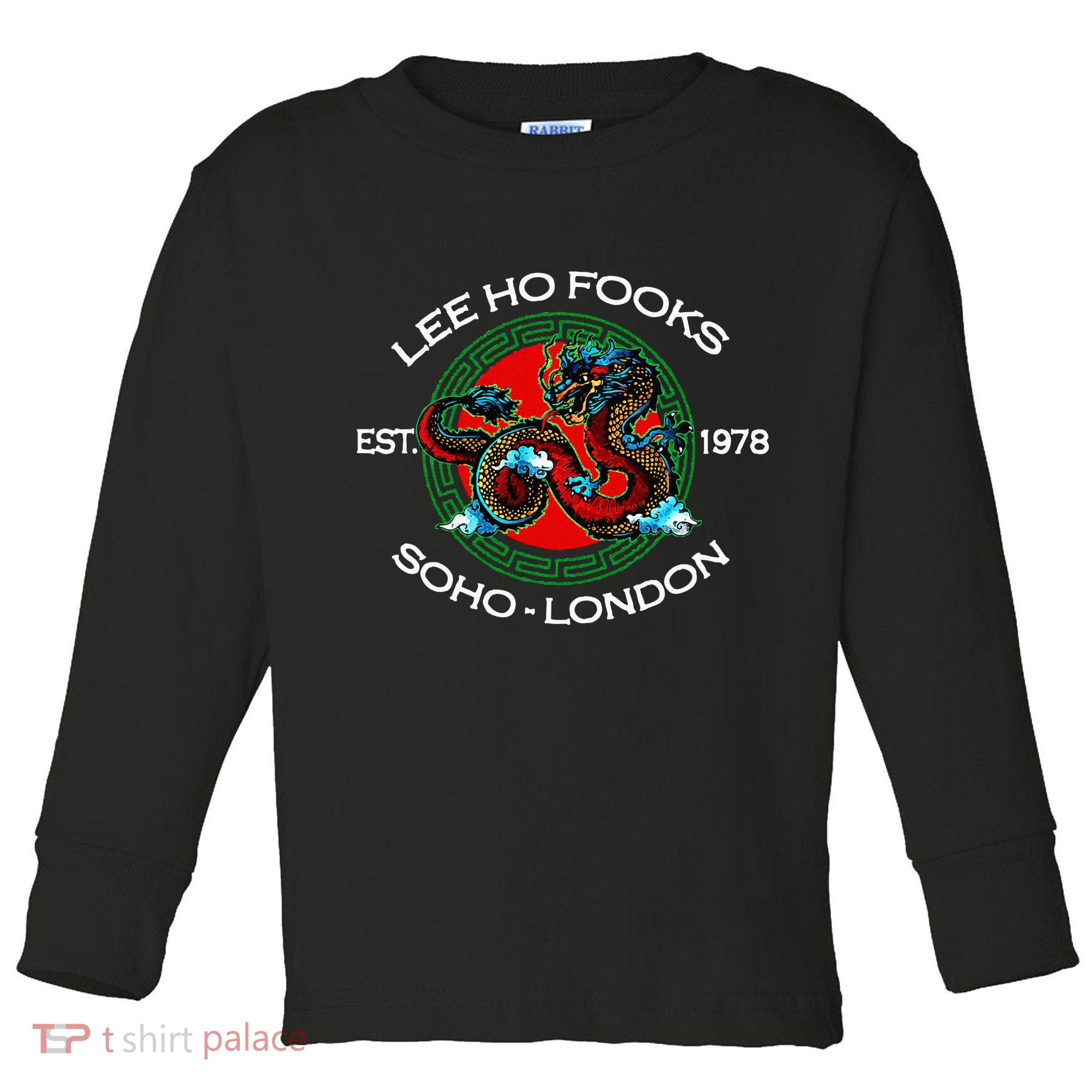 Lee Ho Fooks Chinese Restaurant Toddler Long Sleeve Shirt