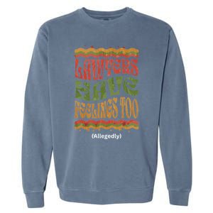 Lawyers Have Feelings Too Allegedly Funny Attorney Retro Funny Gift Garment-Dyed Sweatshirt