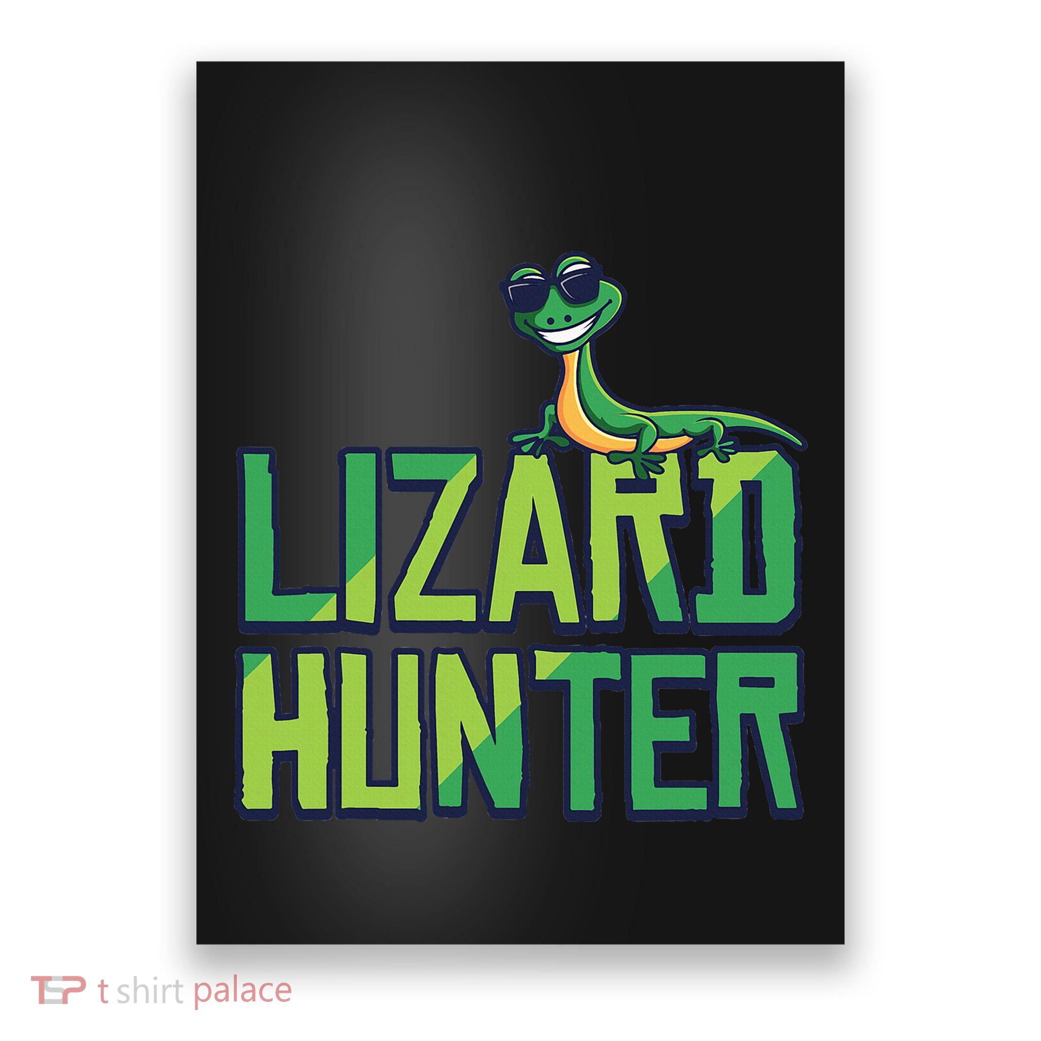 Lizard Hunter Funny Gecko Reptile Owner Gift Poster