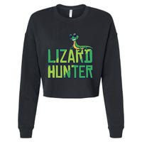 Lizard Hunter Funny Gecko Reptile Owner Gift Cropped Pullover Crew