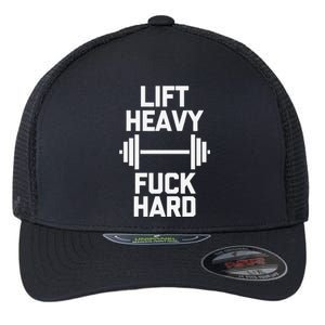 Lift Heavy Fuck Hard Cool Funny Weightlifting Workout Gym Flexfit Unipanel Trucker Cap