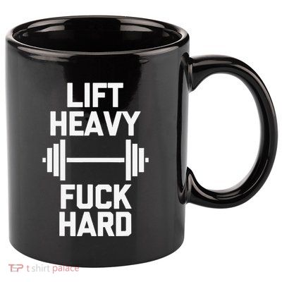 Lift Heavy Fuck Hard Cool Funny Weightlifting Workout Gym 11oz C Handle Ceramic Mug