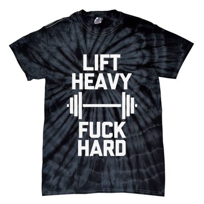 Lift Heavy Fuck Hard Cool Funny Weightlifting Workout Gym Tie-Dye T-Shirt