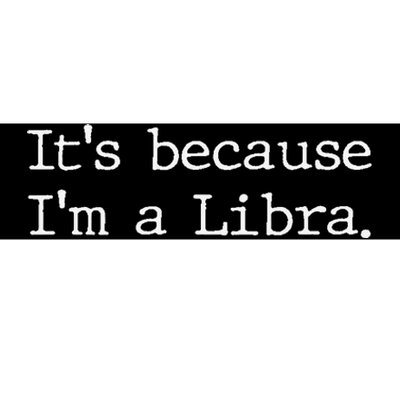 Libra Horoscope Gifts Wo Zodiac Sign Astrology Bumper Sticker