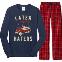 Later Haters Golf Cart Funny Vintage Long Sleeve Pajama Set