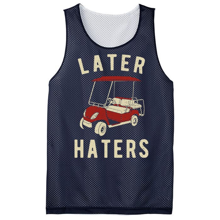 Later Haters Golf Cart Funny Vintage Mesh Reversible Basketball Jersey Tank